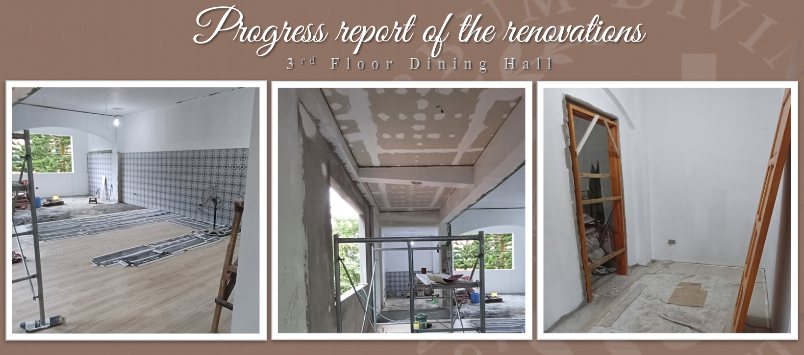 Progress report on the Renovations (Dining Hall)